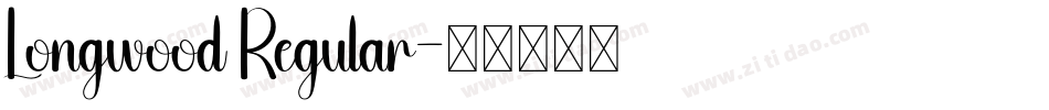 Longwood Regular字体转换